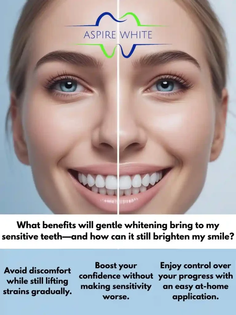What benefits will gentle whitening bring to my sensitive teeth—and how can it still brighten my smile Telford